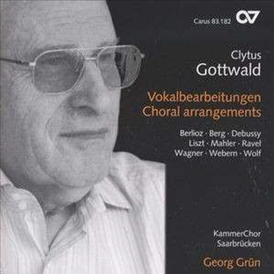 Choral arrangements by Clytus Gottwald (CD) - Georg Grun