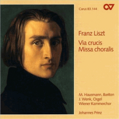 Liszt : Missa Choralis, S10 &amp; Via Crucis (CD) - Johannes Prinz