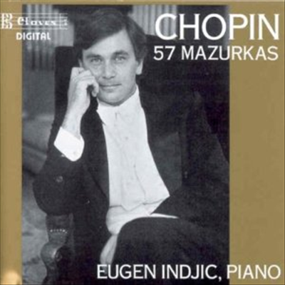 쇼팽 57 마주르카 (Chopin : 57 Mazurkas) - Eugen Indjic