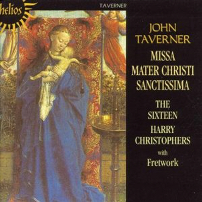 태브너: 성가 작품집 (Taverner: Missa Mater Christi sanctissima)(CD) - Harry Christophers