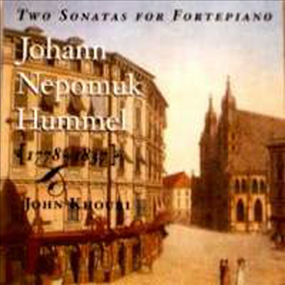 훔멜 : 포르테피아노를 위한 소나타 (Hummel : Two Sonatas for Fortepiano)(CD) - John Khouri
