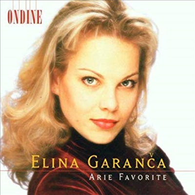 엘리나 가랑차 - 유명 아리아 절창집 (Elina Garanca - Arie Favorite)(CD) - Elina Garanca