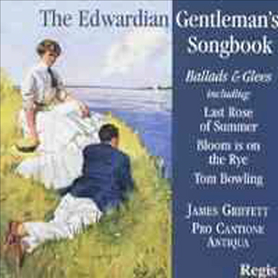 An Edwardian Gentleman&#39;s Songbook - Selected songs from the Edwardian era including The Bloom is on the Rye, The Last Rose of Summer and more - James Griffett