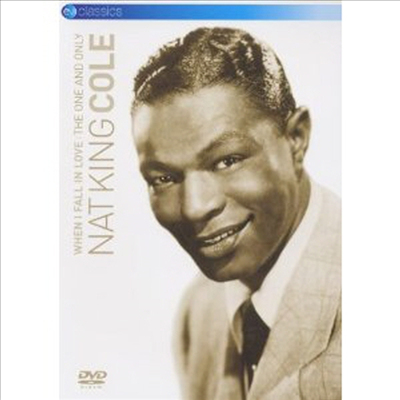 Nat King Cole - When I Fall in Love: The One and Only Nat King Cole (PAL 방식)(DVD)