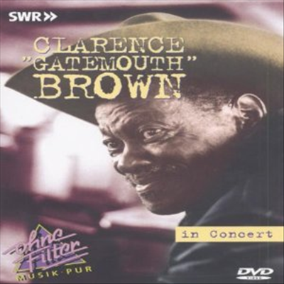 Clarence Gatemouth Brown - In Concert: Ohne Filter (PAL 방식)(DVD)