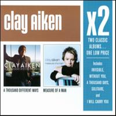 Clay Aiken - X2: Thousand Different Ways / Measure of a Man (2CD)