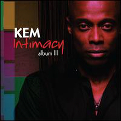 Kem - Intimacy: Album III (CD)