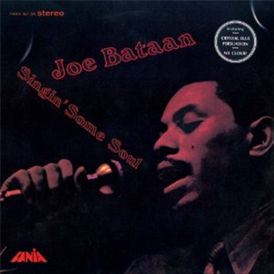 Joe Bataan - Singin&#39; Some Soul (LP)