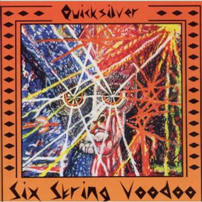 Quicksilver Messenger Service - Six String Voodoo (CD)