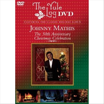 Johnny Mathis - 50th Anniversary Christmas (The Yule Log DVD) (지역코드1)(DVD &amp; CD)(2010)