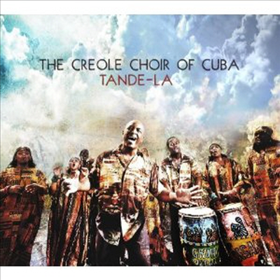 Creole Choir Of Cuba - Tande-La (CD)