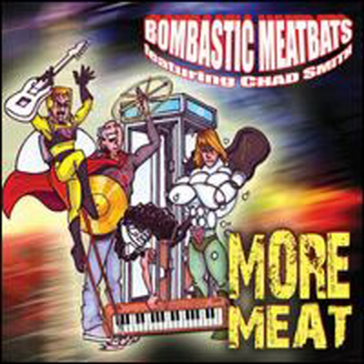 Chad Smith&#39;s Bombastic Meatbats - More Meat (CD-R)