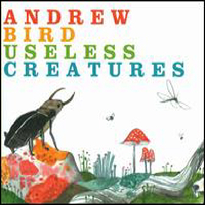 Andrew Bird - Useless Creatures (CD)