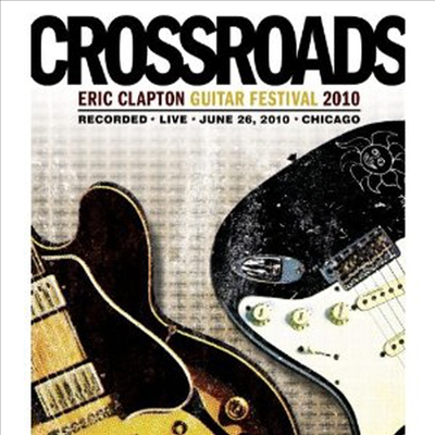 Eric Clapton - Eric Clapton - Crossroads Guitar Festival 2010 (Blu-ray) (2010)