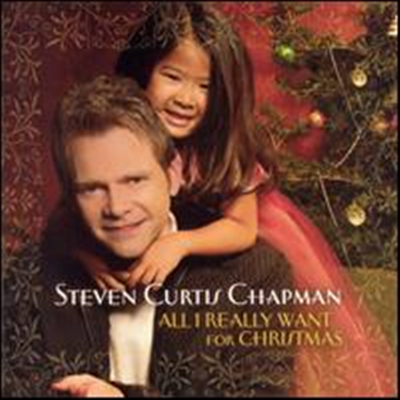 Steven Curtis Chapman - All I Really Want for Christmas