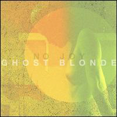 No Joy - Ghost Blonde (CD)