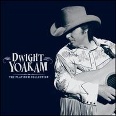 Dwight Yoakam - Platinum Collection (CD)