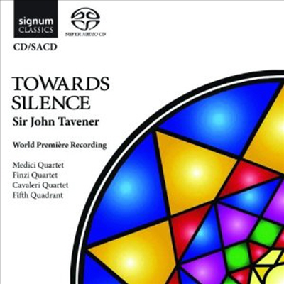 태브너: 고요함을 향하여 (Tavener: Towards Silence) (World Premiere Recording) (SACD Hybrid) - Medici String Quartet