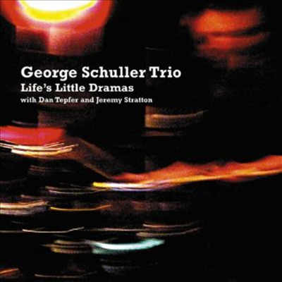 George Schuller Trio - Life's Little Dramas (CD)