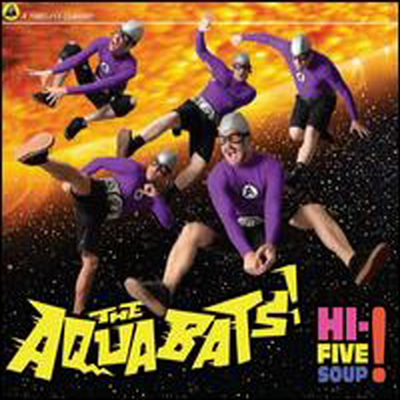 Aquabats - Hi-Five Soup! (CD)