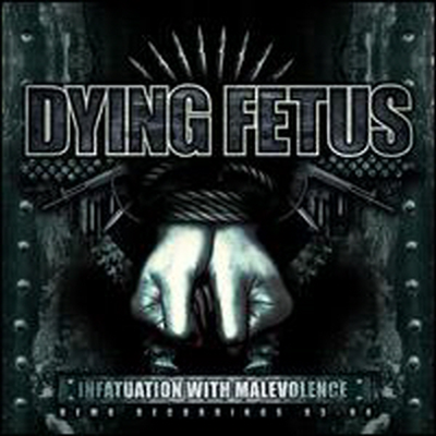 Dying Fetus - Infatuation With Malevolence (Bonus Tracks)(CD)