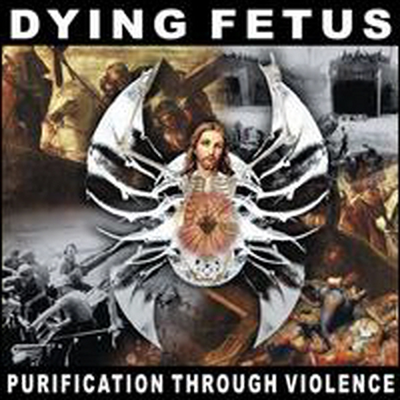 Dying Fetus - Purification Through Violence (Bonus Tracks)(CD)