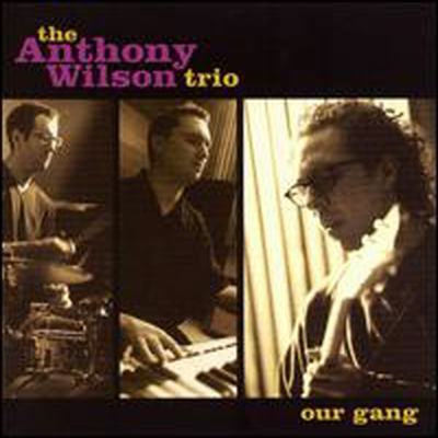 Anthony Wilson - Our Gang (CD)