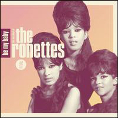 Ronettes - Be My Baby: The Very Best of the Ronettes (CD)