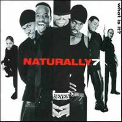 Naturally 7 - What Is It?