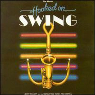 Kings Of Swing Orchestra - Hooked on Swing, Vol. 1