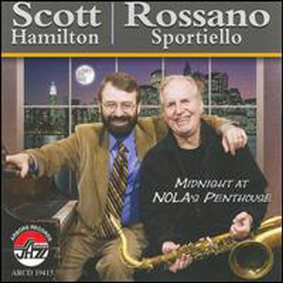 Scott Hamilton / Rossano Sportiello - Midnight at Nola's Penthouse (CD)