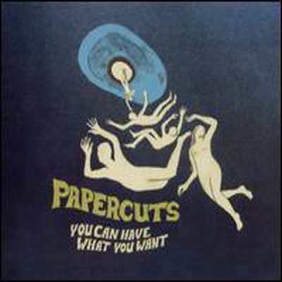 Papercuts - You Can Have What You Want (CD)