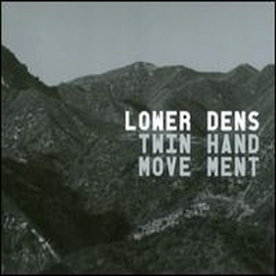 Lower Dens - Twin-Hand Movement (CD)