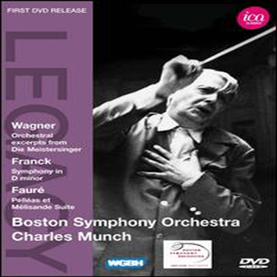 프랑크 : 교향곡 D단조 &amp; 바그너 : 마이스터징거 관현악 발췌 (Charles Munch conducts Wagner, Franck &amp; Faure) (DVD) - Charles Munch