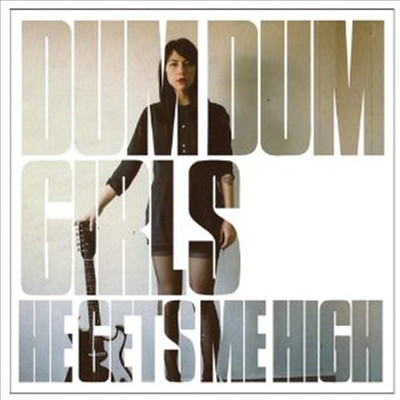 Dum Dum Girls - He Gets Me High (EP)(Digipack)(CD)