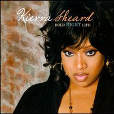 Kierra Sheard - Bold Right Life (CD)