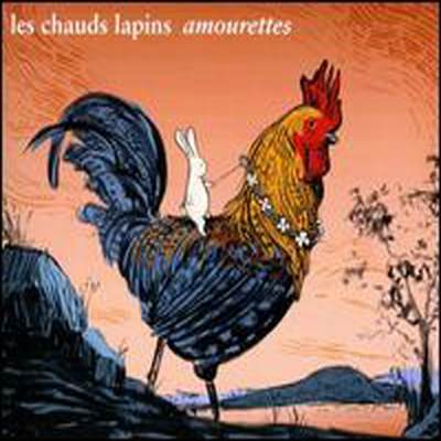 Chauds Lapins - Amourettes (CD)