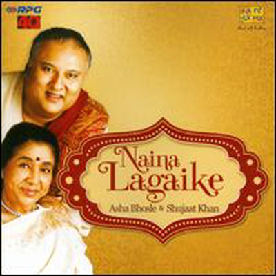 Asha Bhosle &amp; Shujaat Khan - Naina Lagai Ke