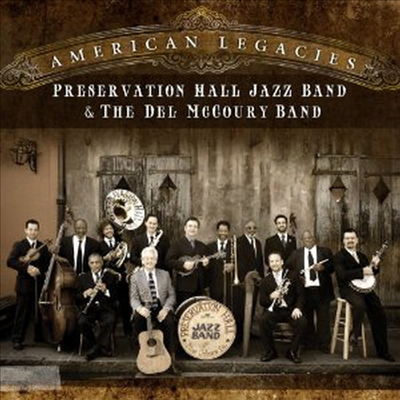 Del Mccoury Band/Preservation Hall Jazz Band - American Legacies (CD)