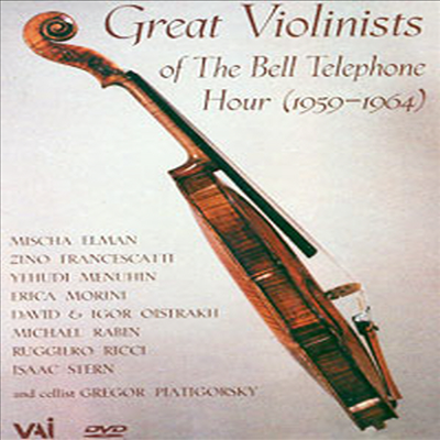 위대한 바이올린의 전설 Great Violinists of the Bell Telephone Hour (1959-1964) (지역코드1)(DVD)(2002) - 여러 연주가