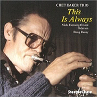 Chet Baker Trio - Live In Montmarte, Vol. 2: This Is Always (CD)