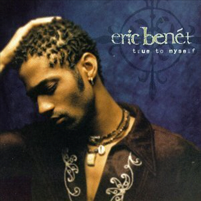 Eric Benet - True To Myself (CD)