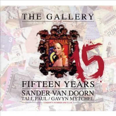 Various Artists - The Gallery 15 Years Mixed by Sander Van Doorn, Tall Paul & Gavyn Mytchel (3CD)