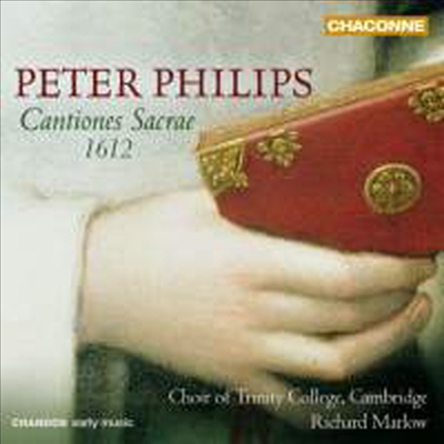 피터 필립스 : 거룩한 노래 (Philips : Cantiones Sacrae 1612)(CD) - Richard Marlow