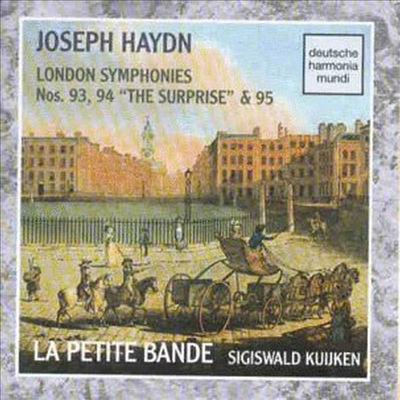 하이든 : 교향곡 93-95번 (Haydn : Symphonies Nos.93-95) (CD-R) - Sigiswald Kuijken