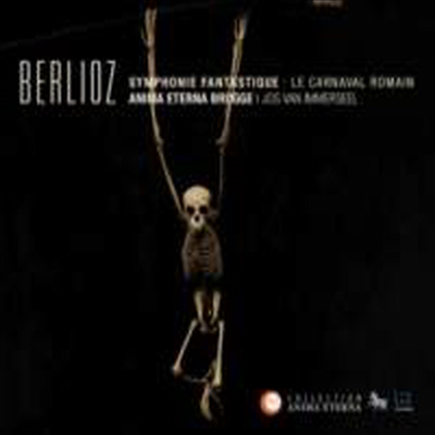 베를리오즈 : 환상교향곡, 로마의 사육제 (Berlioz : Symphonie fantastique, Op. 14)(CD) - Jos van Immerseel
