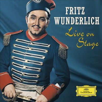 프리츠 분덜리히 - 빈과 뮌헨의 라이브 (미출반 아리아) (Fritz Wunderlich Live On Stage - Unreleased Arias)(CD) - Fritz Wunderlich