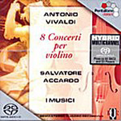 비발디 : 8 개의 바이올린 협주곡 (Vivaldi : Concertos For Violin Strings And Continuo) (SACD Hybrid) - Salvatore Accardo