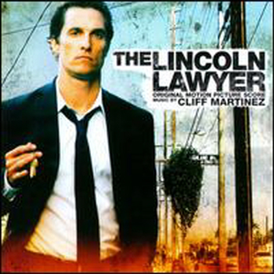 Cliff Martinez - The Lincoln Lawyer (링컨 차를 타는 변호사) (Original Score)(CD)