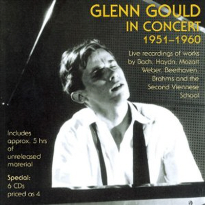 Glenn Gould in Concert 1951-1960 (6CD Boxset) - Glenn Gould